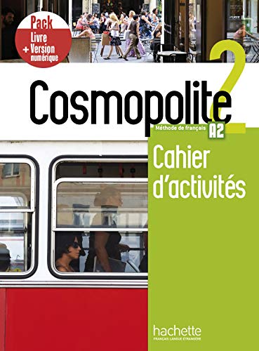 Cosmopolite: Cahier d'activites 2 + manuel numerique